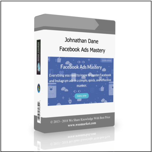 Johnathan Dane – Facebook Ads Mastery