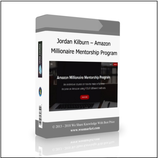 Jordan Kilburn – Amazon Millionaire Mentorship Program