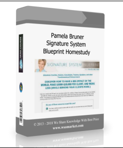 Pamela Bruner – Signature System Blueprint Homestudy