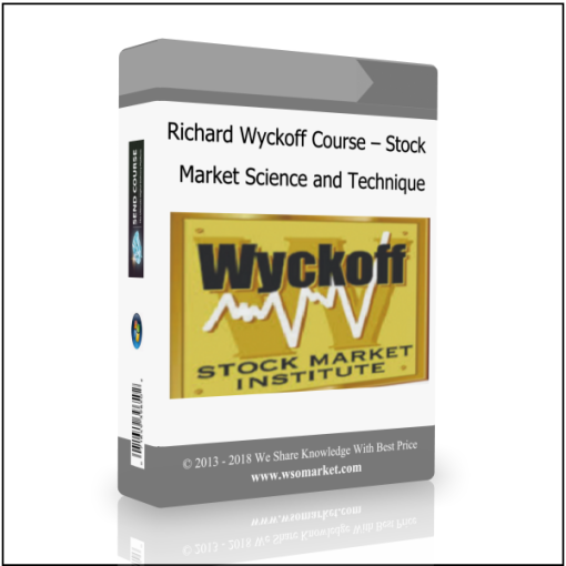 Richard Wyckoff Course – Stock Market Science and Technique
