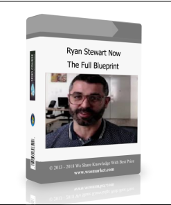 Ryan Stewart Now – The Full Blueprint