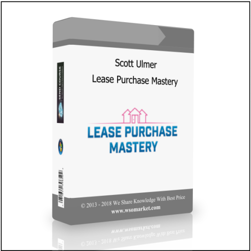 Scott Ulmer – Lease Purchase Mastery