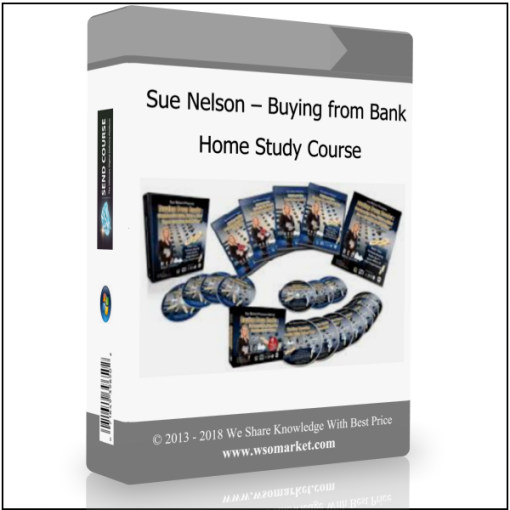 Sue Nelson – Buying from Bank Home Study Course