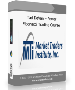 Tad DeVan – Power Fibonacci Trading Course