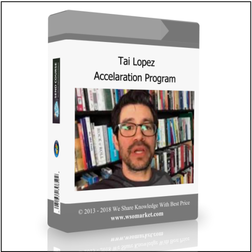 Tai Lopez – Accelaration Program