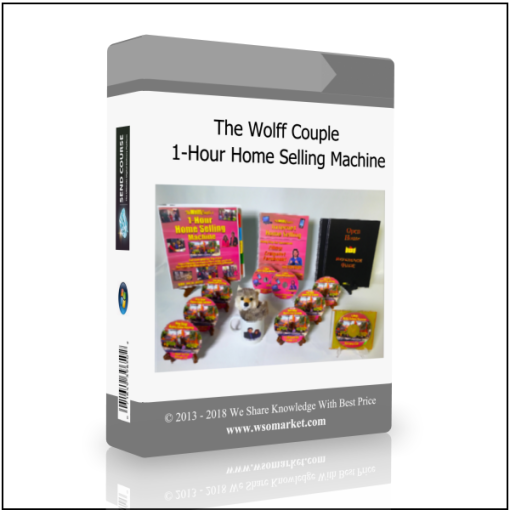 The Wolff Couple – 1-Hour Home Selling Machine