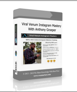 Viral Venum Instagram Mastery With Anthony Groeper