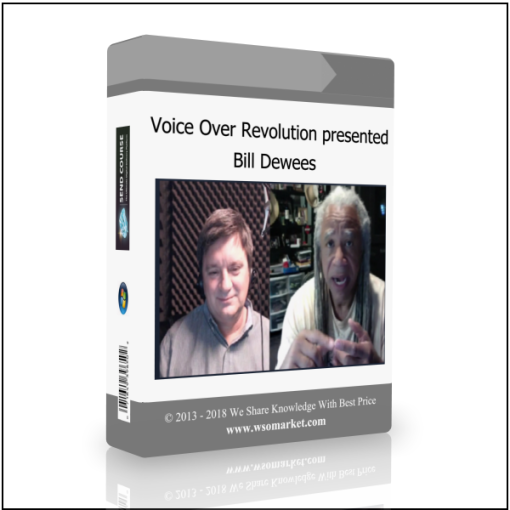 Voice Over Revolution presented by Bill Dewees