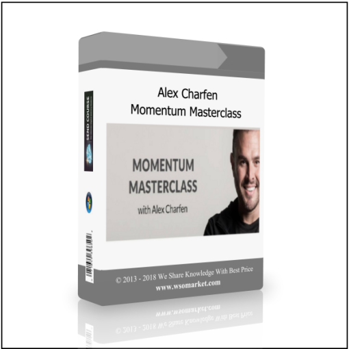 Alex Charfen – Momentum Masterclass