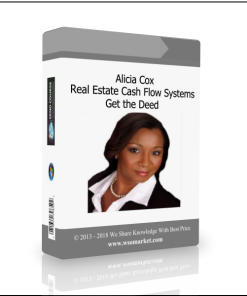Alicia Cox – Real Estate Cash Flow Systems – Get the Deed