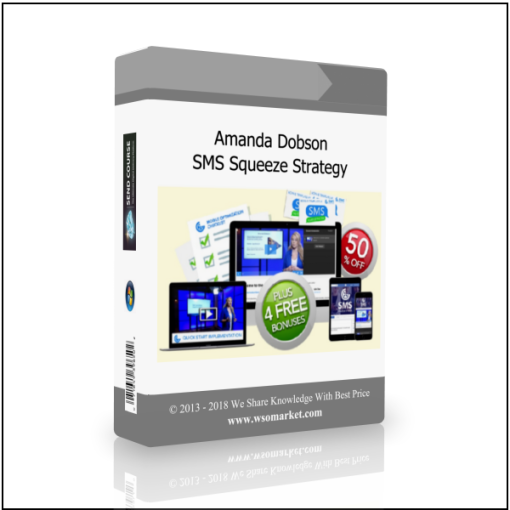 Amanda Dobson – SMS Squeeze Strategy