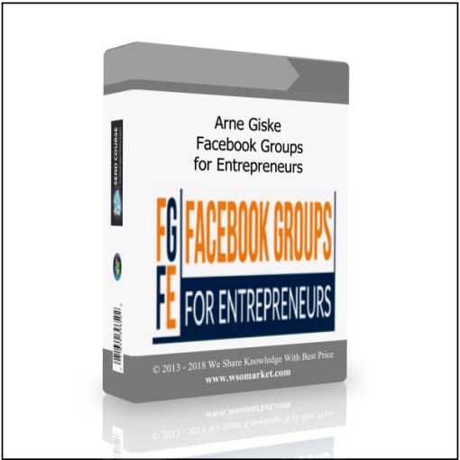 Arne Giske – Facebook Groups for Entrepreneurs