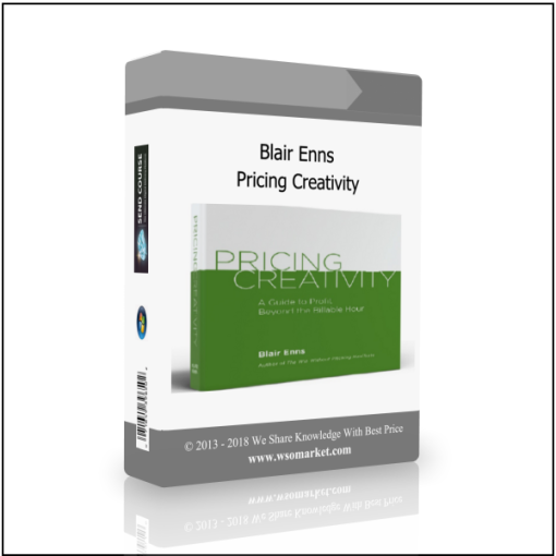 Blair Enns – Pricing Creativity