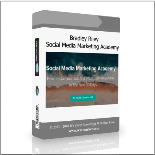 Bradley Riley – Social Media Marketing Academy