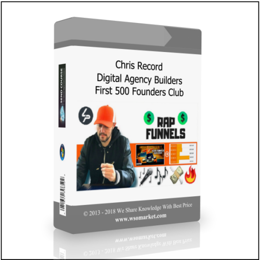 Chris Record – Digital Agency Builders – First 500 Founders Club