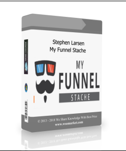 Stephen Larsen – My Funnel StacheCraig Ballantyne – Social Story Selling System