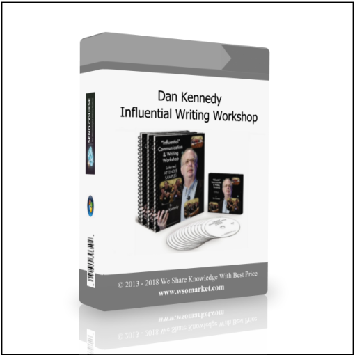 Dan Kennedy – Influential Writing Workshop