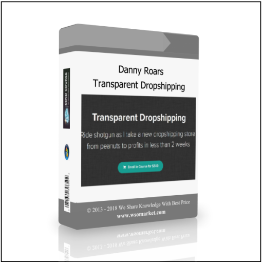 Danny Roars – Transparent Dropshipping