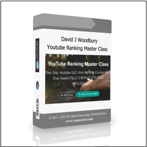 David J Woodbury – Youtube Ranking Master Class