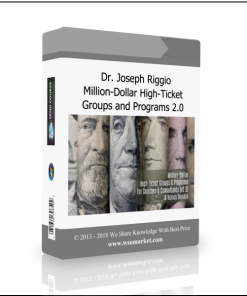 Dr. Joseph Riggio – Million-Dollar High-Ticket Groups and Programs 2.0