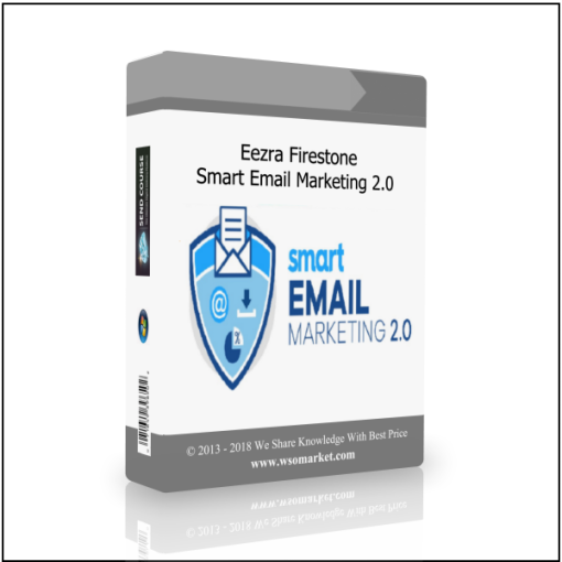 Eezra Firestone – Smart Email Marketing 2.0