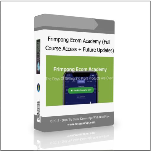 Frimpong Ecom Academy (Full Course Access + Future Updates)