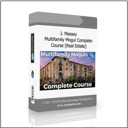 J. Massey – Multifamily Mogul Complete Course [Real Estate]
