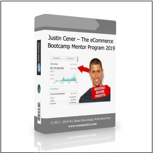 Justin Cener – The eCommerce Bootcamp Mentor Program 2019