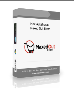 Max Aukshunas – Maxed Out Ecom