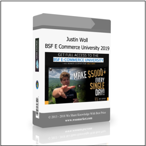 Justin Woll – BSF E Commerce University 2019