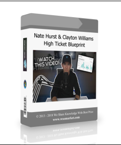 Nate Hurst & Clayton Williams – High Ticket Blueprint