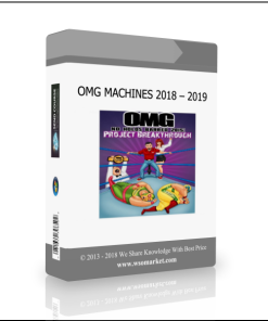 OMG MACHINES 2018 – 2019