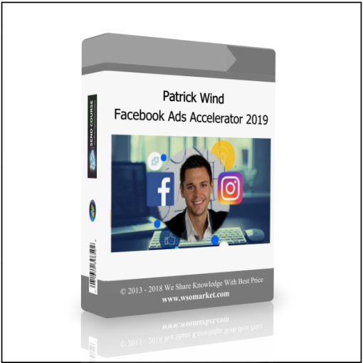 Patrick Wind – Facebook Ads Accelerator 2019