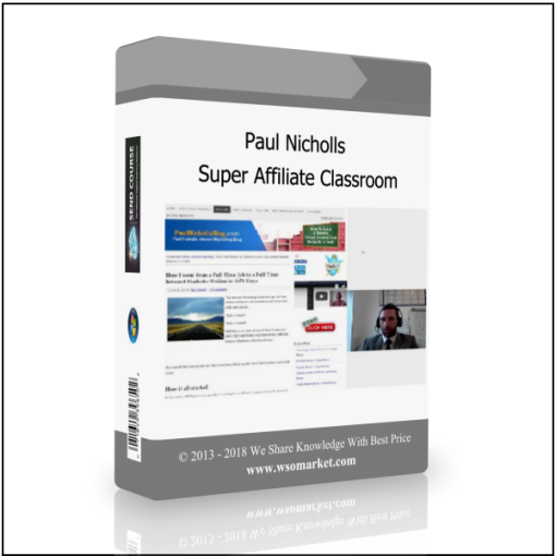 Paul Nicholls – Super Affiliate Classroom