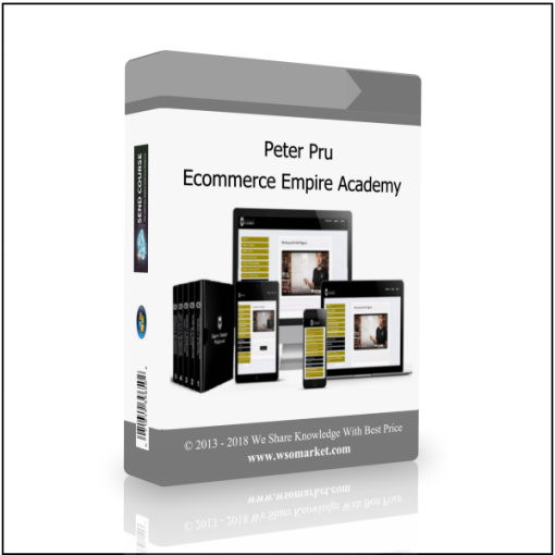 Peter Pru – Ecommerce Empire Academy