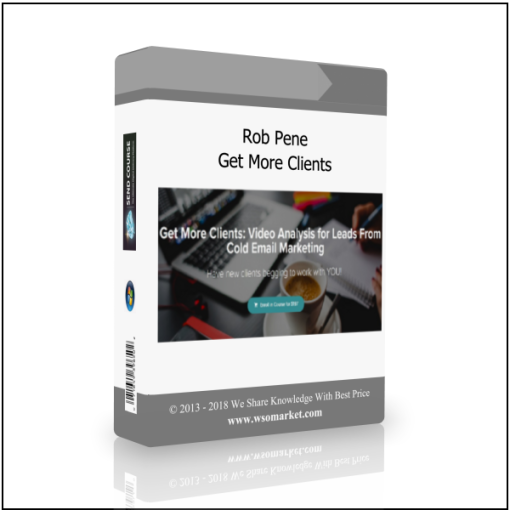 Rob Pene – Get More Clients