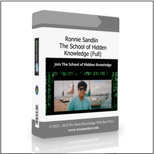 Ronnie Sandlin – The School of Hidden Knowledge (Full)