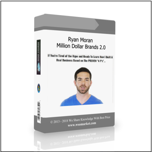 Ryan Moran – Million Dollar Brands 2.0