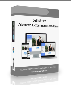 Seth Smith – Advanced E-Commerce Academy