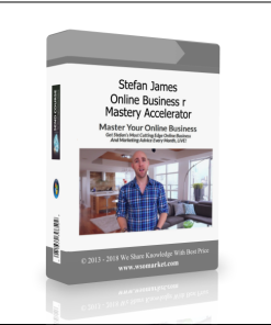 Stefan James – Online Business Mastery Accelerator