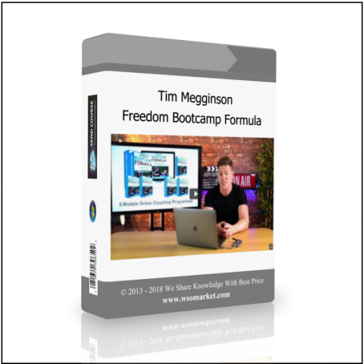 Tim Megginson – Freedom Bootcamp Formula