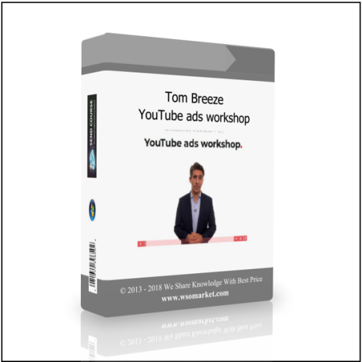 Tom Breeze – YouTube ads workshop