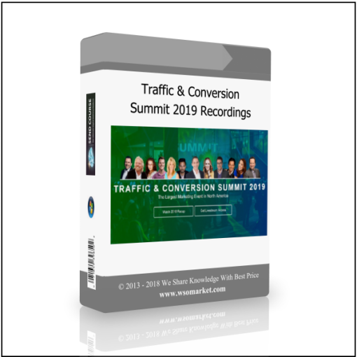 Traffic & Conversion Summit 2019 Recordings