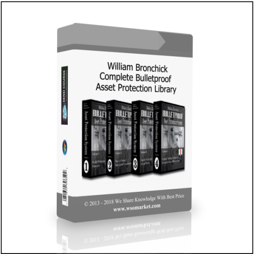 William Bronchick – Complete Bulletproof Asset Protection Library