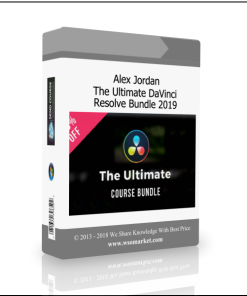 Alex Jordan – The Ultimate DaVinci Resolve Bundle 2019