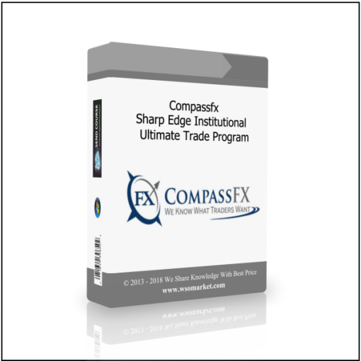 Compassfx – Sharp Edge Institutional Ultimate Trade Program
