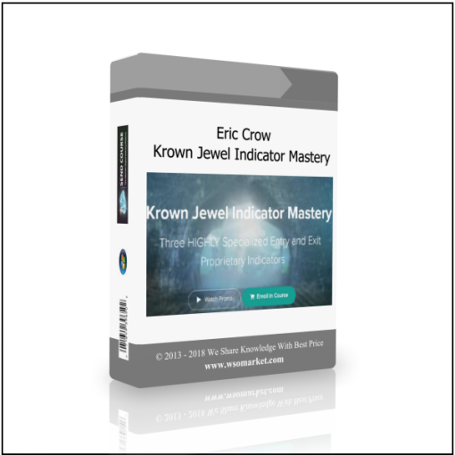 Eric Crow – Krown Jewel Indicator Mastery