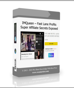 IMQueen – Fast Lane Profits – Super Affiliate Secrets Exposed