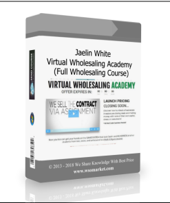 Jaelin White – Virtual Wholesaling Academy (Full Wholesaling Course)