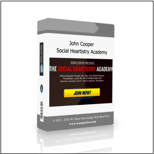 John Cooper – Social Heartistry Academy